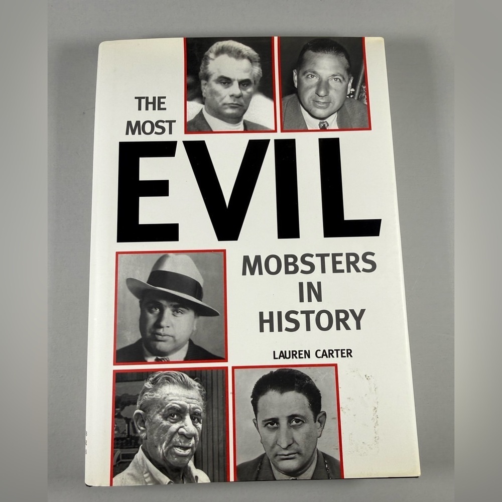 The Most Evil Mobsters in History
